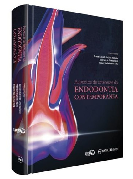 Aspectos De Interesse Da Endodontia Contemporânea