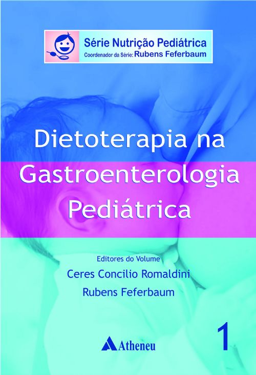 Dietoterápica Na Gastroenterologia Pediátrica
